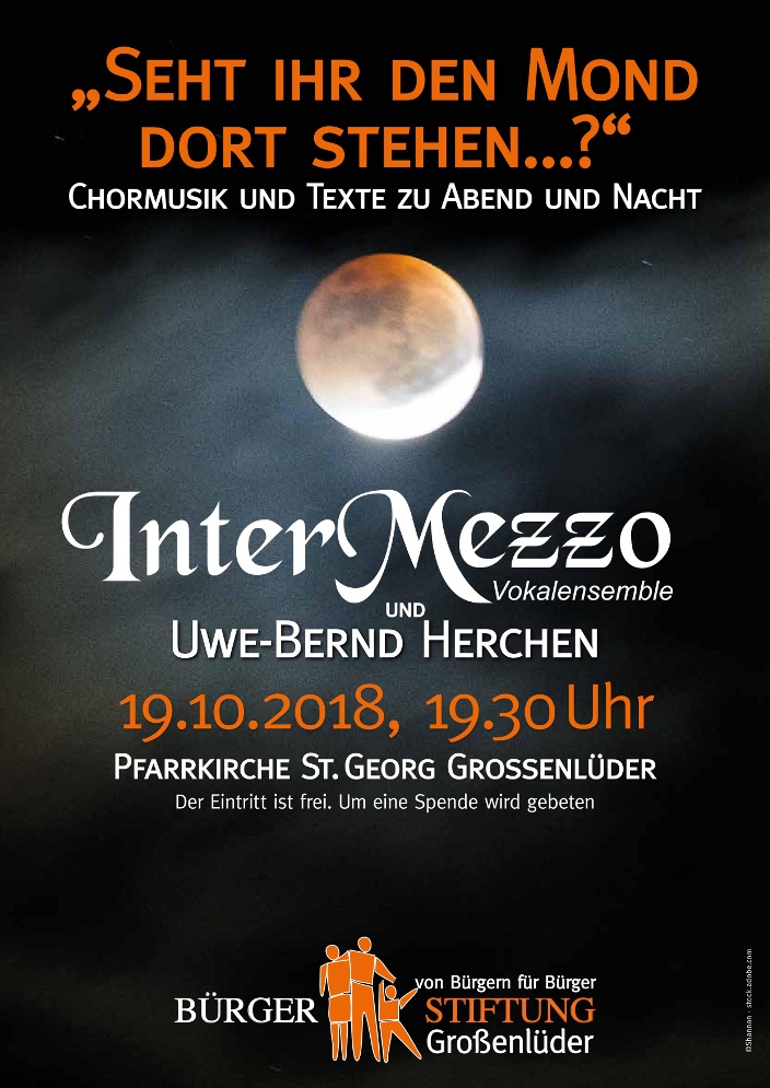 „Seht Ihr den Mond dort stehen …?“